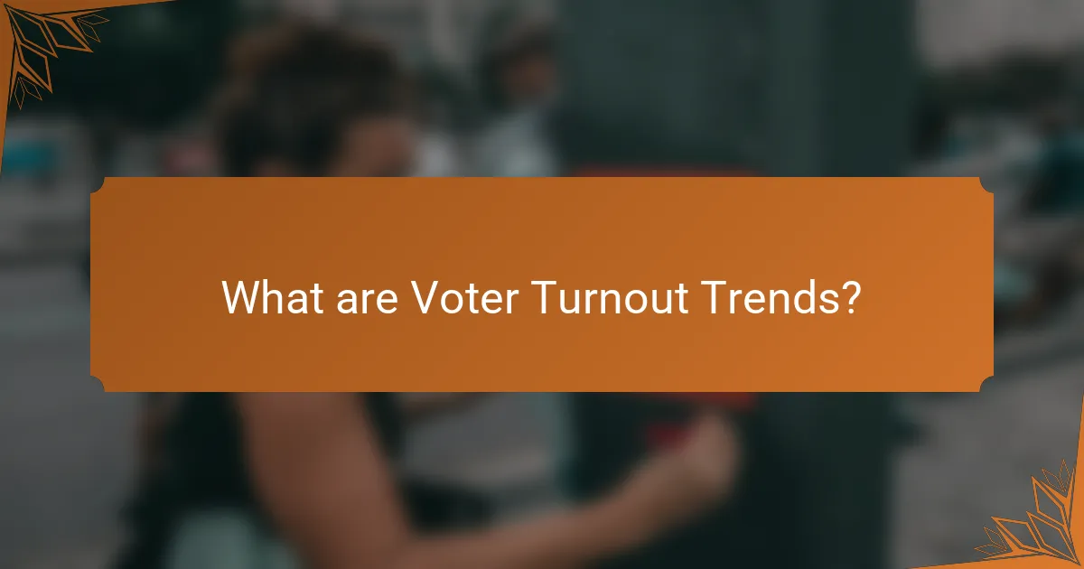 What are Voter Turnout Trends?